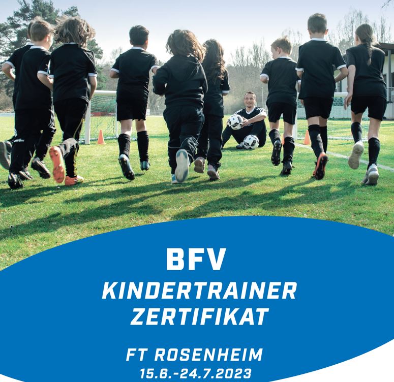 BFV Kindertrainer-Zertifikat bei FT Rosenheim